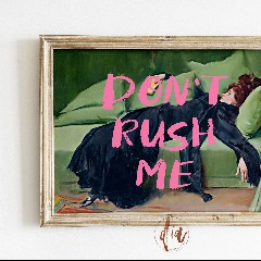 Don't Rush