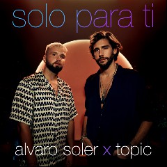 Álvaro Soler X Topic