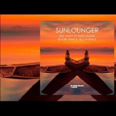 Sunlounger, Susie Ledge, Roger Shah & Yelow