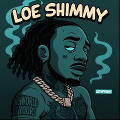 Loe Shimmy feat. Don Toliver