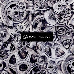 Machine Love