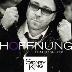 Sidney King Feat. Sven Gillert Hoffnung
