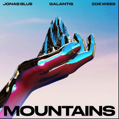 Jonas Blue X Galantis X Zoe Wees