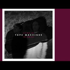 Tape Machines feat. Jowen, oomiee