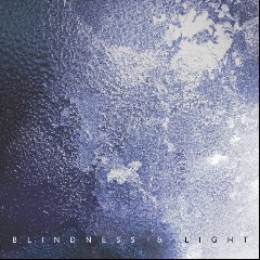Blindness & Light