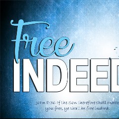 Free Indeed