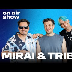 MIRAI & TRIBBS