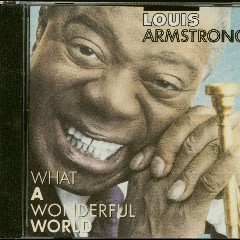 Louis Amstrong What a worder full world