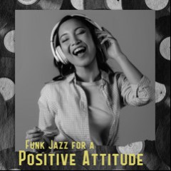 Positive Attitude Music Collection
