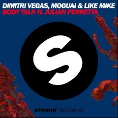 Dimitri Vegas, Moguai & Like Mike feat. Julian Perretta