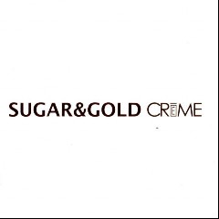 Sugar and Gold
