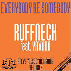 Ruffneck, Yavahn, Steve Disco Newsome