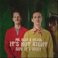 Mr. Belt & Wezol & Malou