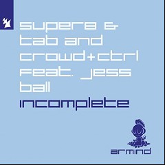 Super8 & Tab and Crowd+Ctrl feat. Jess Ball