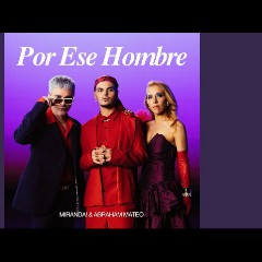 Miranda! & Abraham Mateo