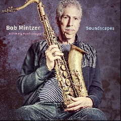 BOB MINTZER & WDR BIG BAND COLOGNE