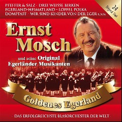 Ernst Mosch und seine Original Egerlände...