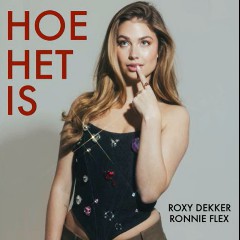 Roxy Dekker, Idaly & Ronnie Flex