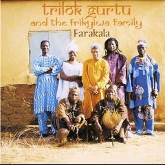 Trilok Gurtu and the Frikyiwa family