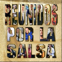 Reunidos Por La Salsa