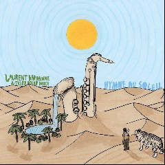 Laurent Bardainne, Tigre d’Eau Douce, Bertrand Belin