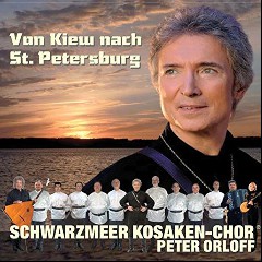 Peter Orloff & Schwarzmeer Kosaken-Chor