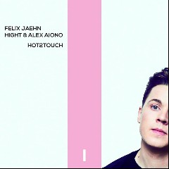 Felix Jaehn & Hight & Alex Aio