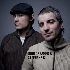 John Creamer & Stephane K