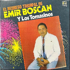 Emir Boscán y los Tomasinos