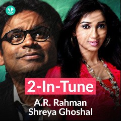 A. R. Rahman & Shreya Ghoshal
