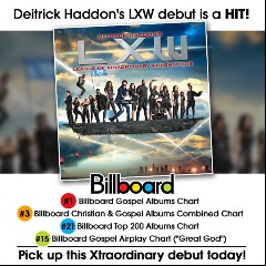 LXW & Deitrick Haddon