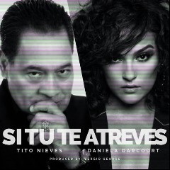 Tito Nieves & Daniela Darcourt