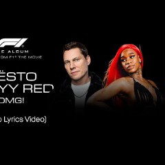 Tiësto, Sexyy Red, F1 The Album