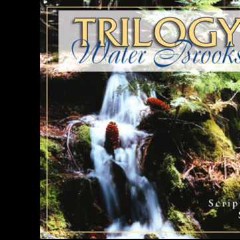 TRILOGY Scripture Songs