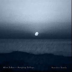 Alex Baker & Hanging Valleys