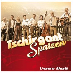 Die Tschirgant Spatzen