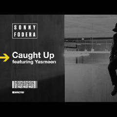 Sonny Fodera feat. Yasmeen