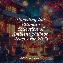 Ambient Chillhop