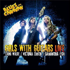 Dani Wilde, Victoria Smith, Samantha Fish