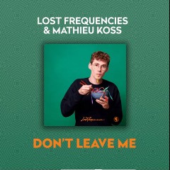 Lost Frequencies & Mathieu Koss