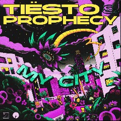 Tiësto & Prophecy