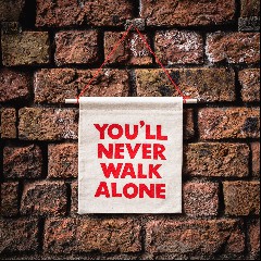 Never Walk Alone