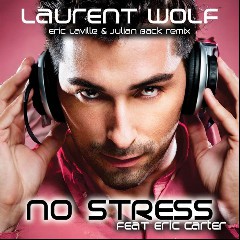 Laurent Wolf feat. Eric Carter