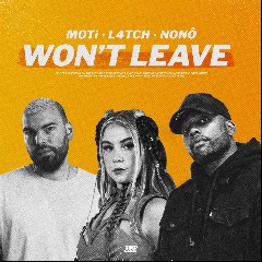 MOTi, L4TCH, Nonô
