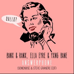 Banx & Ranx & Ella Eyre feat. Yxng Bane