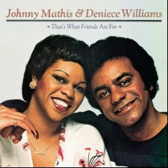 Johnny Mathis & Deniece Williams