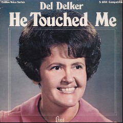 He Touched Me