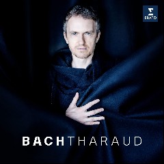 Johann Sebastian Bach/Alexandre Tharaud