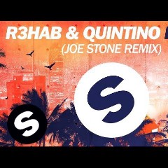 R3HAB, Quintino, Joe Stone