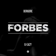Borgore feat. G‐Eazy